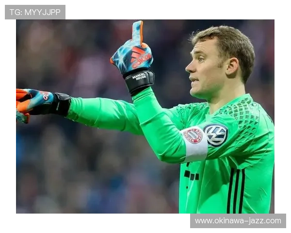 诺伊尔：希望被记住为优秀门将